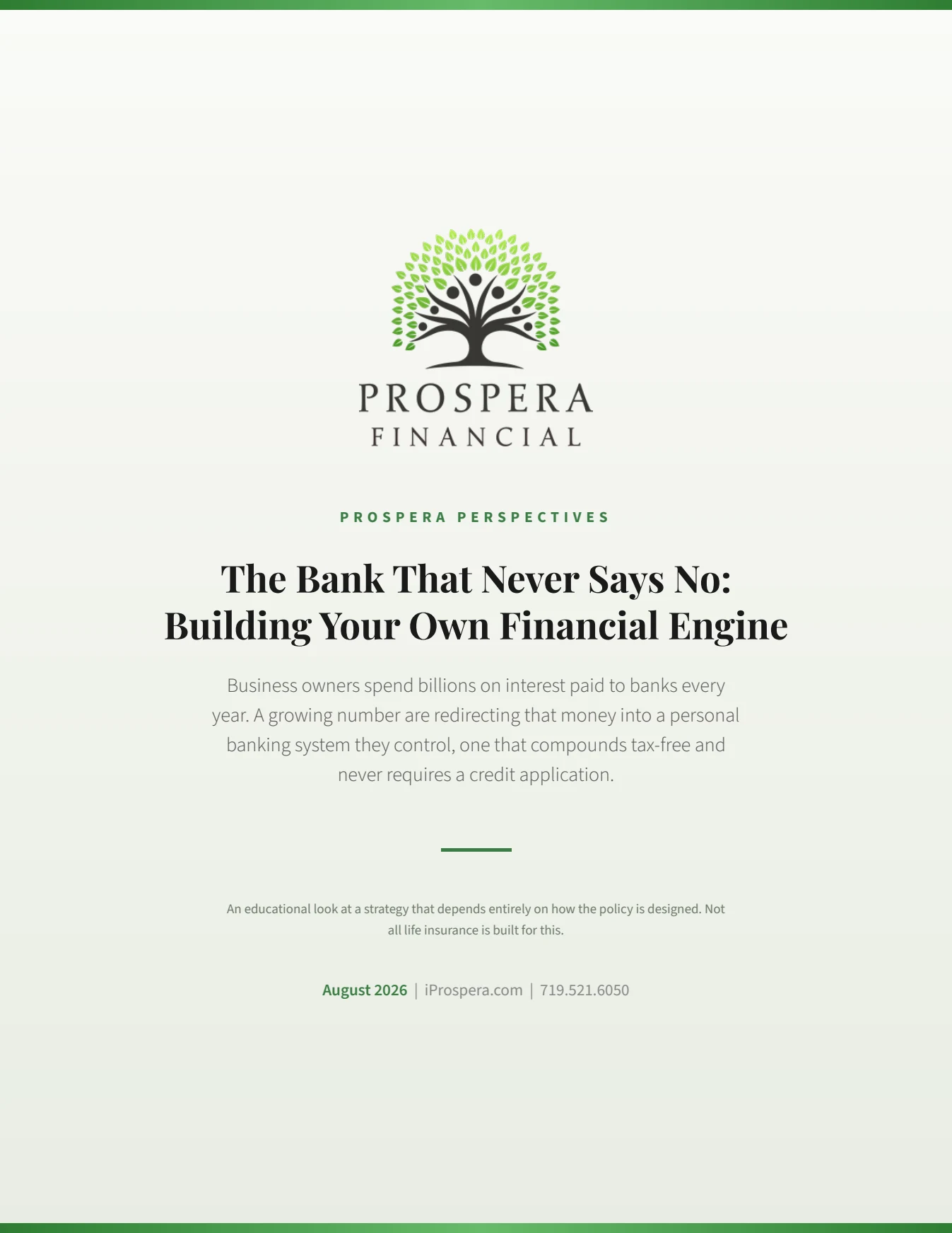 Prospera Perspectives — August 2026: The Bank That Never Says No